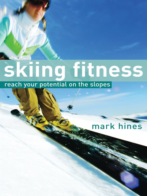 Title details for Skiing Fitness by Mark Hines - Available